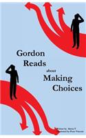 Gordon Reads about Making Choices