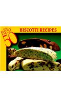 The Best 50 Biscotti Recipes
