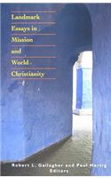 Landmark Essays in Mission and World Christianity