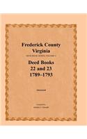 Frederick County, Virginia Deed Book Series, Volume 9, Deed Books 22 and 23 1789-1793