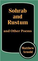 Sohrab and Rustum, and Other Poems