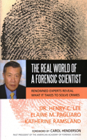 The Real World of a Forensic Scientist