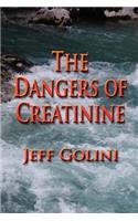 The Dangers of Creatinine