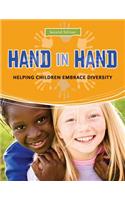 Hand in Hand: Helping Children Embrace Diversity: Helping Children Embrace Diversity