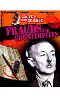 Frauds and Counterfeits: (Solve it With Science)
