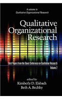 Qualitative Organizational Research, Best Papers from the Davis Conference on Qualitative Research, Vol 2