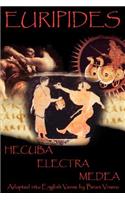 Euripides: Hecuba, Electra and Medea