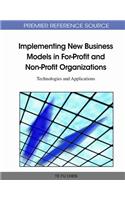 Implementing New Business Models in For-Profit and Non-Profit Organizations