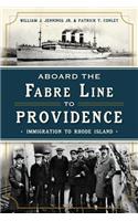 Aboard the Fabre Line to Providence