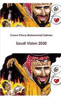 Crown Prince Mohammad Salman Saudi Vision 2030