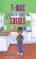 T-MAX Excited to Teach You Creole