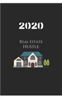 2020 real estate hustle