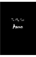 To My Dearest Son Aaron