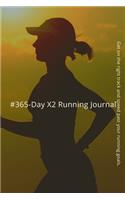 #365-Day X2 Running Journal 2020 ( For 2 Year)