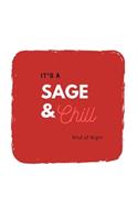 Sage and Chill: (White Blank Lined Journal)