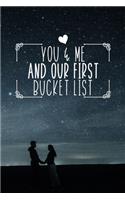 You And Me And Our First Bucket List