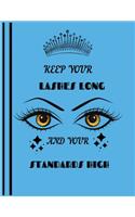 Keep Your Lashes Long and Your Standards High