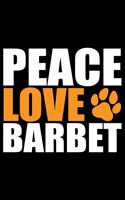 Peace Love Barbet