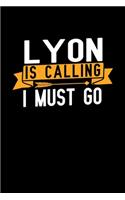 Lyon is calling I Must go: Graph Paper Vacation Notebook with 120 pages 6x9 perfect as math book, sketchbook, workbook and diary