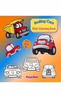 Smiling Cars Kids Coloring Book : A Fun and Simple to Use Children's Coloring Book That Will Help Your Kids To Relax And Learn More About Vehicles and Transportation