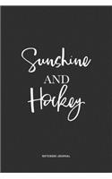 Sunshine And Hockey