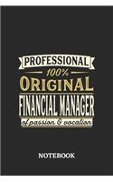 Professional Original Financial Manager Notebook of Passion and Vocation: 6x9 inches - 110 dotgrid pages - Perfect Office Job Utility - Gift, Present Idea