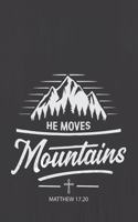 HE MOVES Mountains