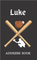 Luke: Address Book for Kids who Love Baseball Personalized with your Boy's Name(28 Contact Information)
