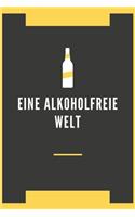 Eine Alkoholfreie Welt