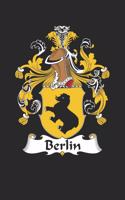 Berlin: Berlin Coat of Arms and Family Crest Notebook Journal (6 x 9 - 100 pages)