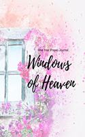 Windows of Heaven: One Year Prayer Journal