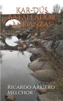 Kar-Dús Batallador -Andanzas-