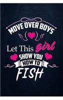 Move over boys let this girl show you how to fish