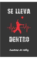 Se Lleva Dentro