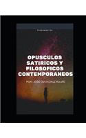 Opusculos Satiricos Y Filososficos Contemporaneos: Prolegomenos