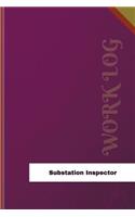 Substation Inspector Work Log: Work Journal, Work Diary, Log - 126 pages, 6 x 9 inches