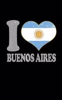 I Love Buenos Aires Notebook: Blank Lined Composition Note Book College Ruled Fashion Lined Paper Journal Argentina Flag, Soft Cover