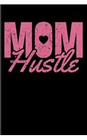 Mom Hustle