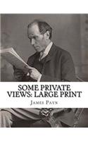 Some Private Views