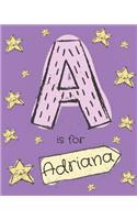 A is for Adriana
