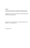 Comparison of Two Matrix Data Structures for Advanced CSM Testbed Applications