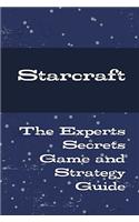 Starcraft - The Experts Secrets Game and Strategy Guide