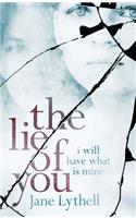 The Lie of You