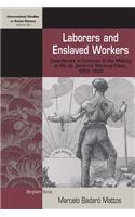 Laborers and Enslaved Workers