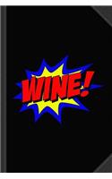 Wine Superhero Journal Notebook
