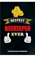 Bestest Beekeeper Ever