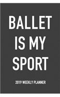 Ballet Is My Sport