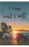I Can and I Will: Horse Notebook and Journal