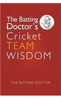 Batting Doctors Cricket Team Wisdom