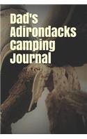 Dad's Adirondacks Camping Journal: Blank Lined Journal for New York Camping, Hiking, Fishing, Hunting, Kayaking, and All Other Outdoor Activities